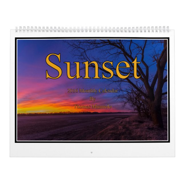 Sunset Monthly Calendar By Tom Minutolo (Cover)