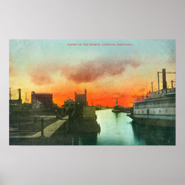 Sunset on the Harbour ViewStockton, CA Poster (Front)