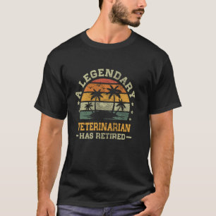 Sunset Retirement A Legendary Veterinarian Has Ret T-Shirt
