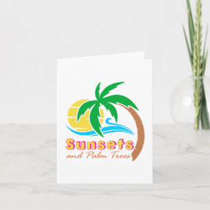 Sunsets And Palm Trees Summer Season Card