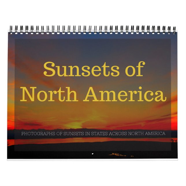 Sunsets Of North America Calendar (Cover)