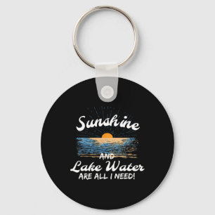 Sunshine And And Lake Water Is All I Need Boating  Keychain