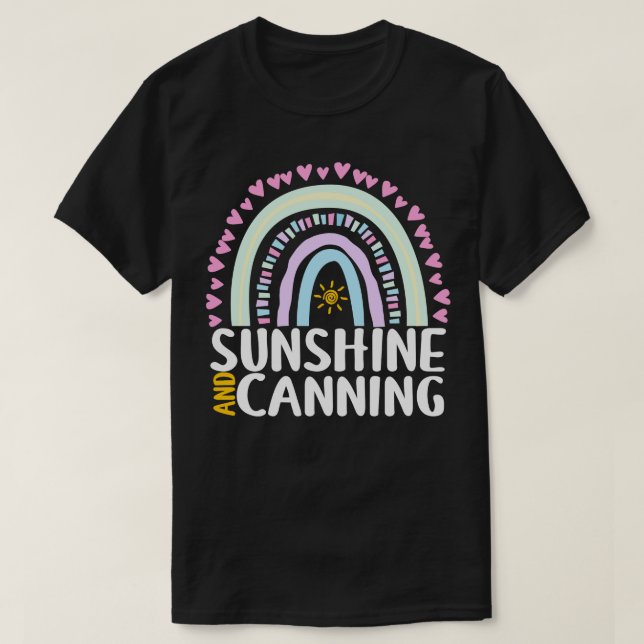 Sunshine and Canning Cute Rainbow Gift for Womens  T-Shirt (Design Front)