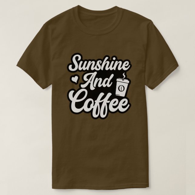 Sunshine and coffee01 T-Shirt (Design Front)