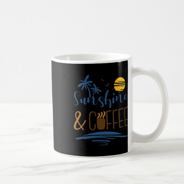 Sunshine And Coffee  Mug (Right)