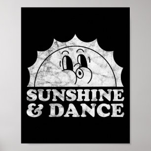 Sunshine And Dance Retro Vintage Sun Dancing Dance Poster