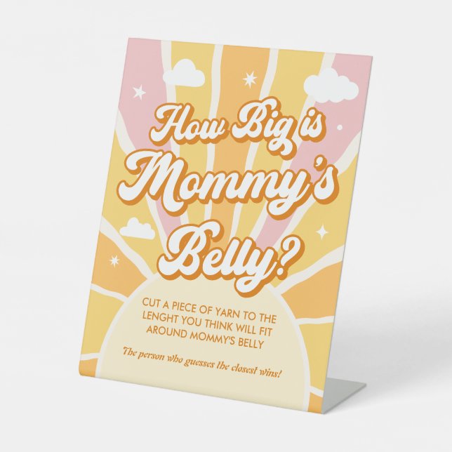 Sunshine Baby Shower How Big is Mommy's Belly  Pedestal Sign (Front)