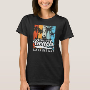 Sunshine Beach Vacation Santa Barbara Vintage Suns T-Shirt