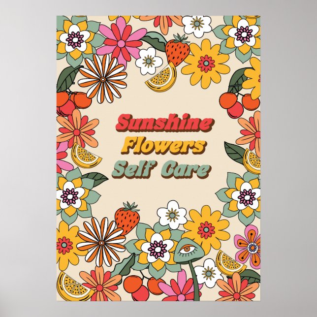 Sunshine flowers self care groovy retro  poster (Front)