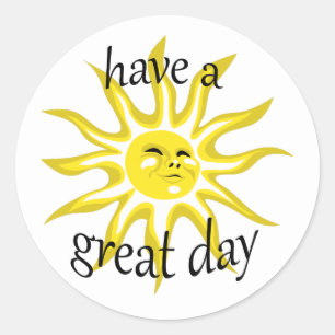 Sunshine have a Great Day Classic Round Sticker
