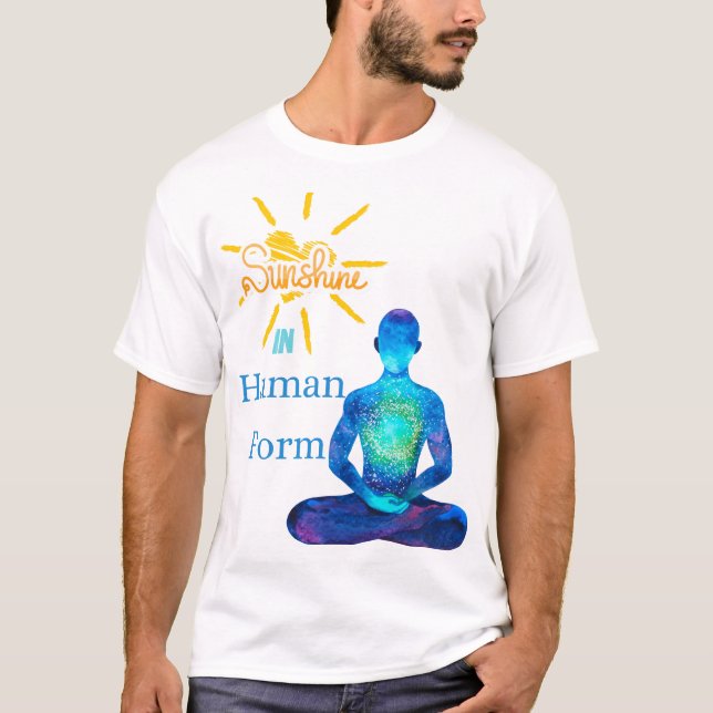Sunshine in Human Form T-Shirt (Devant)