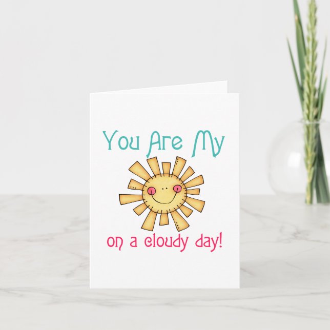 Sunshine on a Cloudy Day Card (Front)
