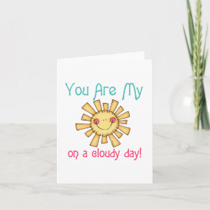 Sunshine on a Cloudy Day Card