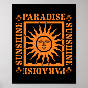Sunshine Paradise Summer Vibes Here Comes The Sun Poster