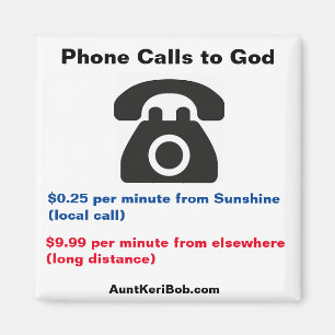 Sunshine Phone Calls to God fun magnet