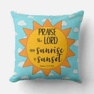 Sunshine Praise the Lord Throw Pillow