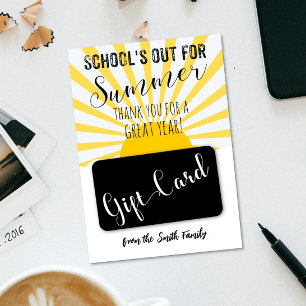 sunshine SCHOOL'S OUT FOR SUMMER teacher gift card