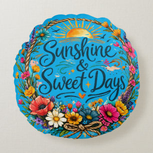 Sunshine & Sweet Days Round Pillow
