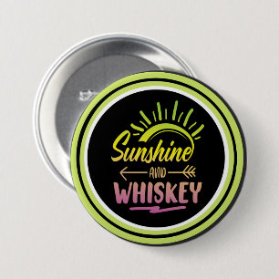 Sunshine & Whiskey Sticker 3 Inch Round Button