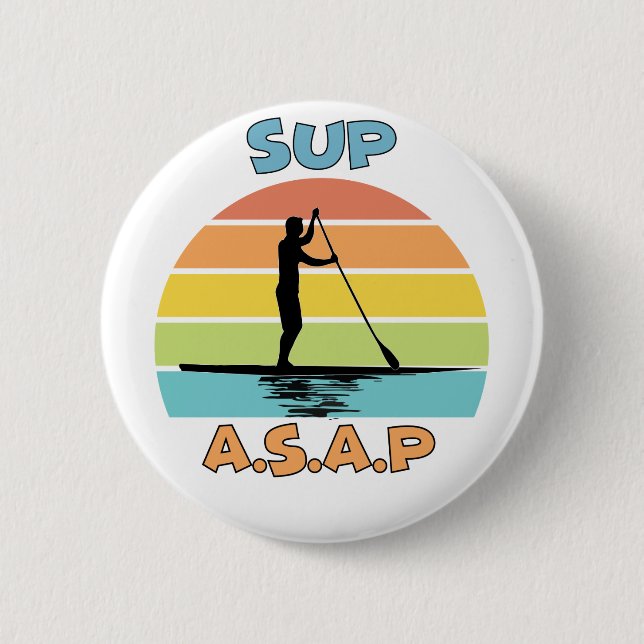 SUP ASAP Stand Up Paddling 2 Inch Round Button (Front)