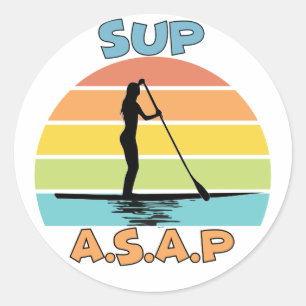 SUP ASAP Stand Up Paddling Classic Round Sticker