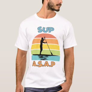 SUP ASAP Stand Up Paddling T-Shirt
