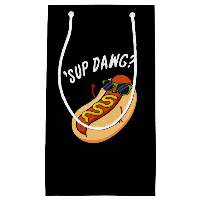 Sup Dawg Funny Hot Dog Pun Dark BG Small Gift Bag (Front)