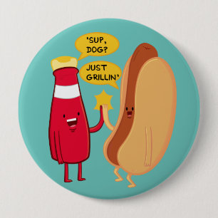 'Sup Dog? 4 Inch Round Button