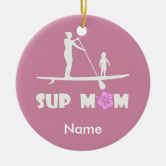 SUP Mom Ceramic Ornament