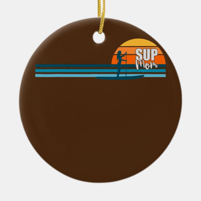 SUP Mom SUP Paddle Board  Ceramic Ornament (Front)