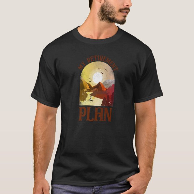 Sup Paddleboard My Retirement Plan Girl Sunset T-Shirt (Front)
