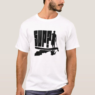 SUP? Paddlers Silhouette T-Shirt