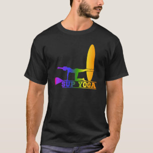 Sup Stand Up Paddling With A Yoga Pose T-Shirt