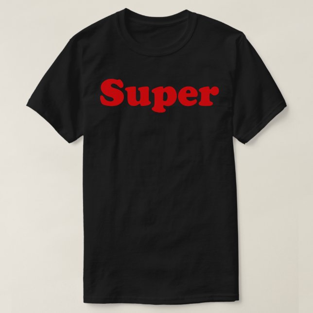 Super 1 T-Shirt (Design Front)