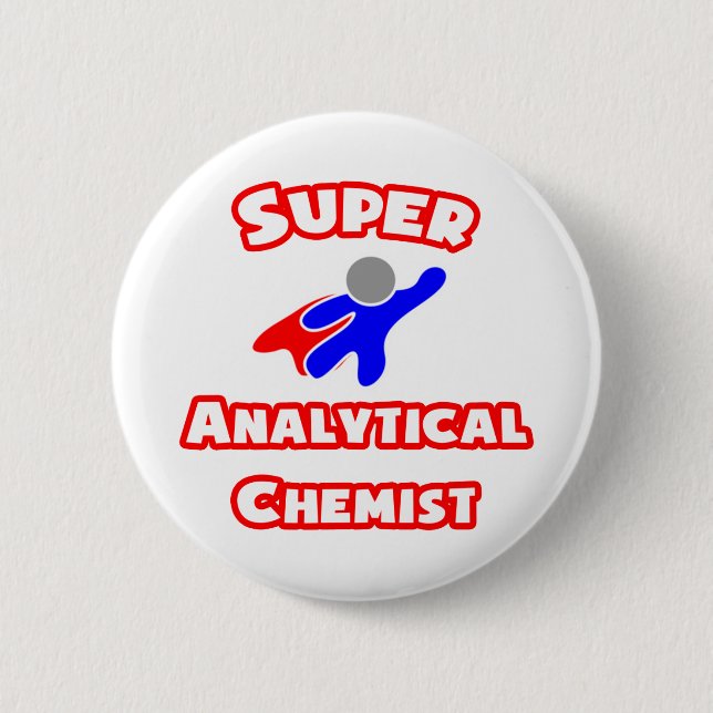 Super Analytical Chemist 2 Inch Round Button (Front)