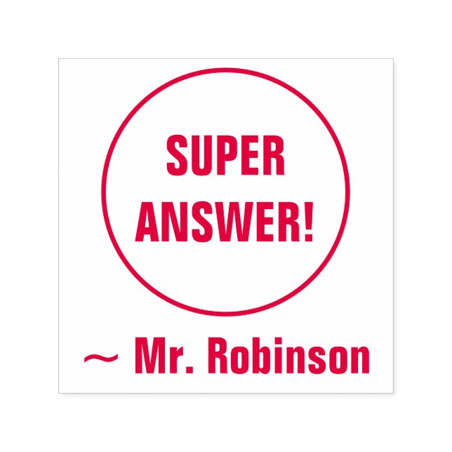 "SUPER ANSWER!" + Tutor Name Rubber Stamp (Design)