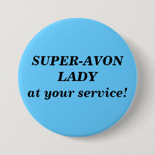 Super-Avon Lady button