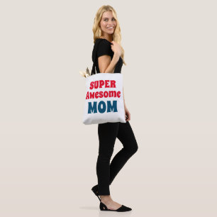 Super Awesome Mom Quote Red and Blue Typography Tote Bag