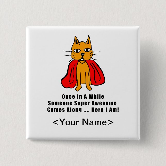 Super Awesome Orange Cat with Red Cape 2 Inch Square Button (Front)