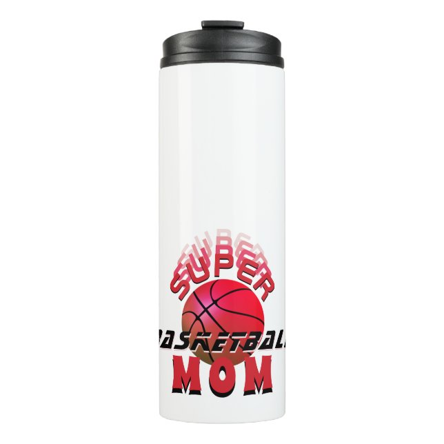 Super Basketball Ball Mom Sporty Mother Thermal Tumbler (Front)