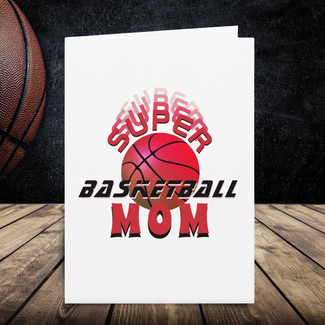 Super Basketball Mom Sporty Mother Mother`s Day  Card (Creator Uploaded)