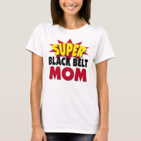 Super Black Belt Mom