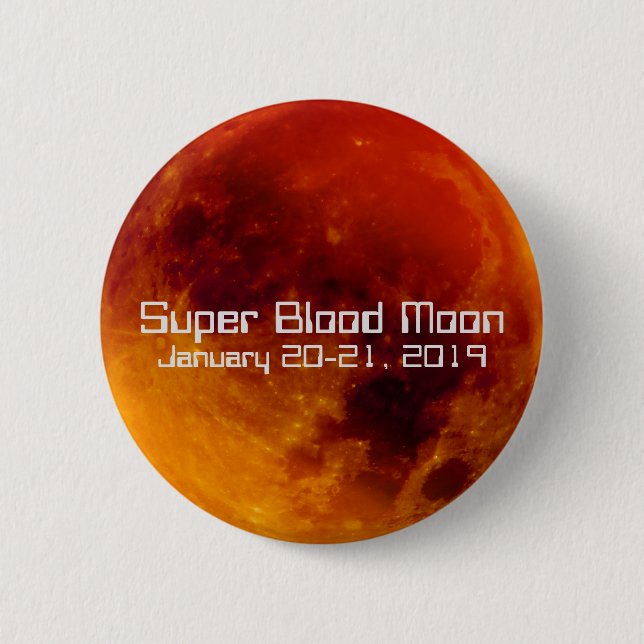 Super Blood Moon Eclipse 2019 2 Inch Round Button (Front)
