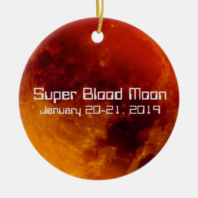 Super Blood Moon Eclipse 2019 Ceramic Ornament (Front)