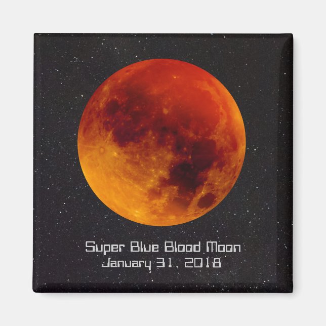 Super Blue Blood Moon 2018 A rare and special astr Magnet (Front)