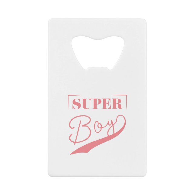 Super Boy Credit Card Bottle Opener (Front)