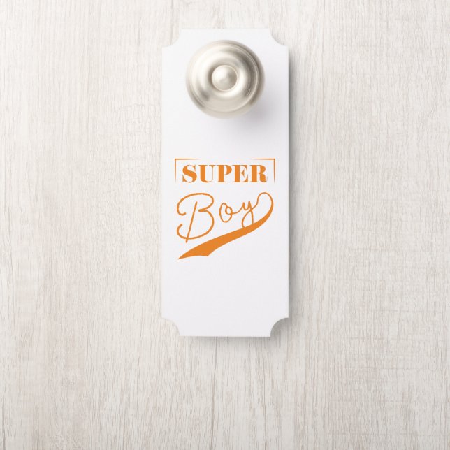 Super Boy Door Hanger (On Knob)
