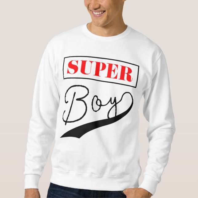 Super Boy  Sweatshirt (Front)
