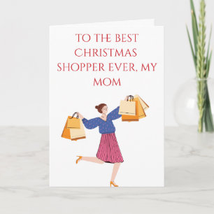 Super Christmas shopper mom Card