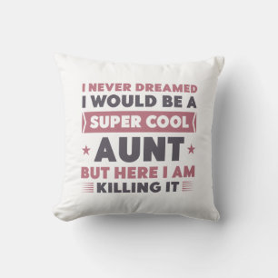 Super Cool Aunt Throw Pillow